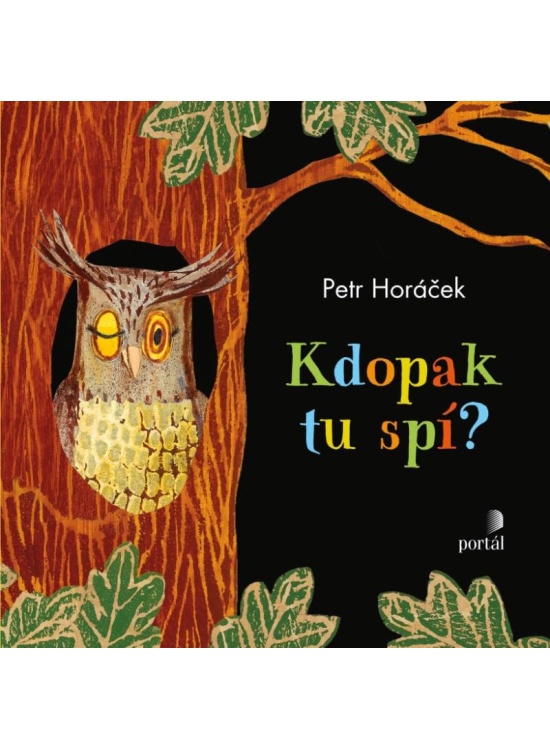 Kdopak tu spí?