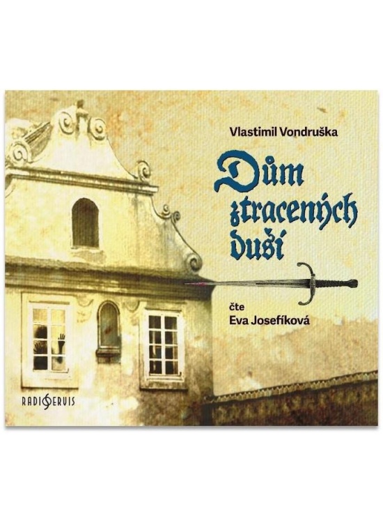 Levně Dům ztracených duší - CDmp3 (Čte Eva Josefíková)