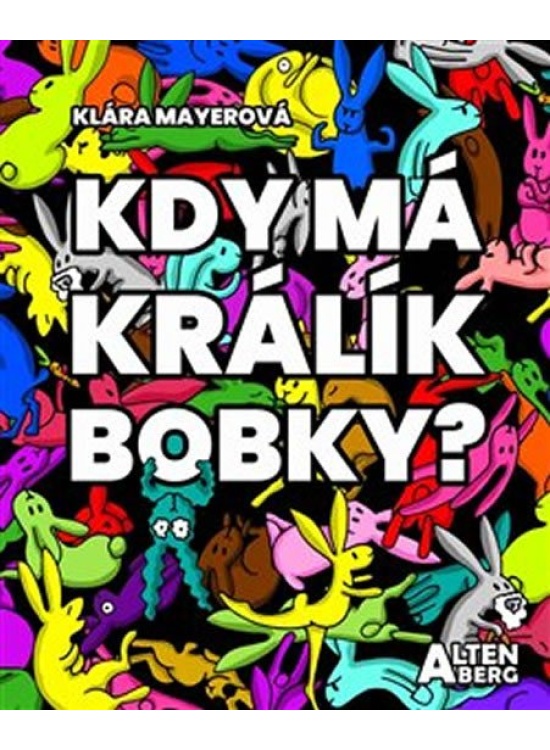 Kdy má králík bobky?