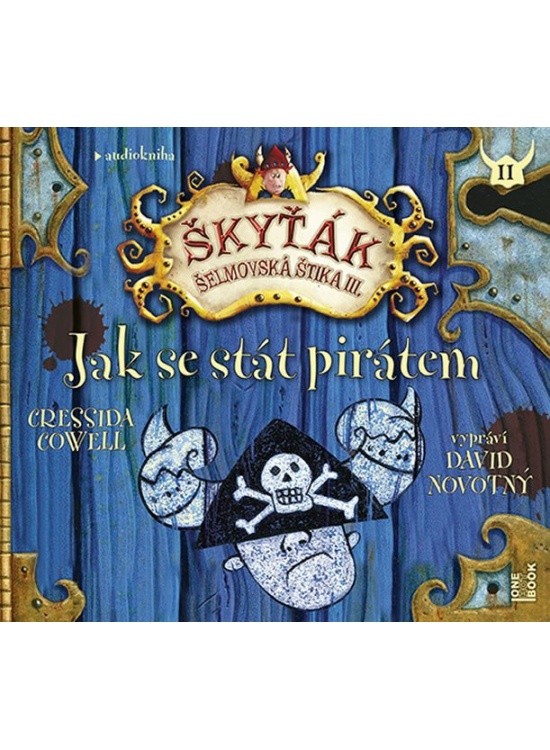 Levně Jak se stát pirátem (Škyťák - Šelmovská štika III.) - CDmp3