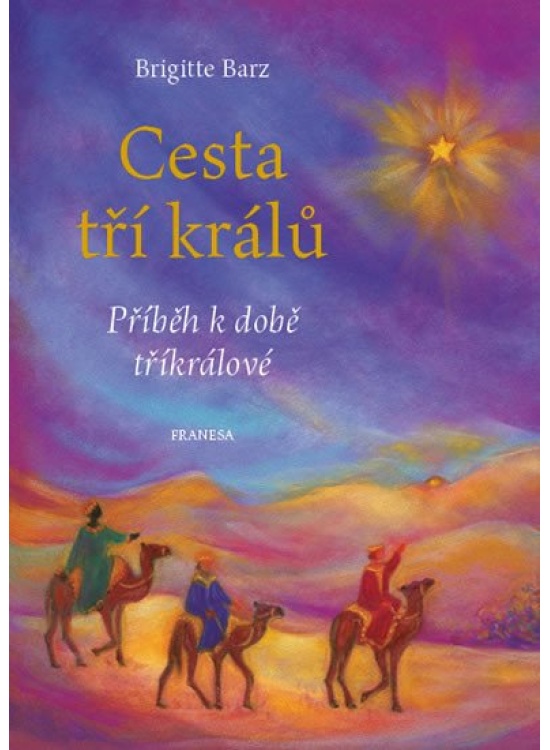 Levně Cesta tří králů