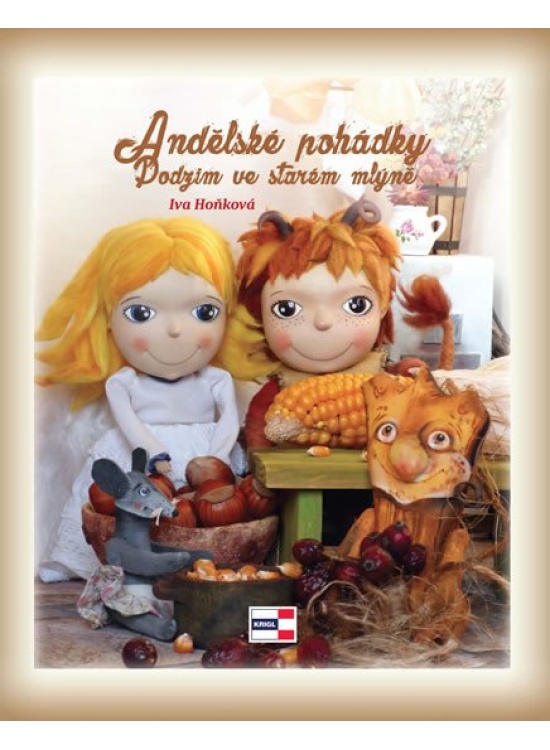 Levně Andělské pohádky - Podzim ve starém mlýně