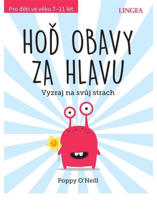 Hoď obavy za hlavu - Vyzraj na svůj strech