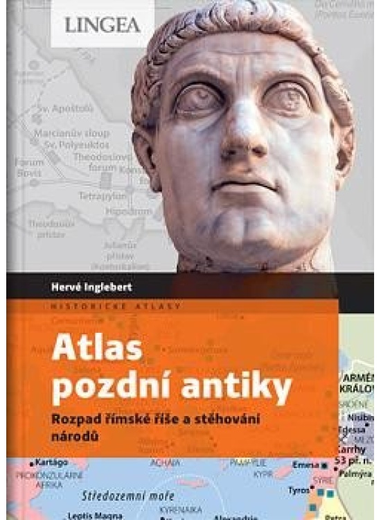 Levně Atlas pozdní antiky - Rozpad římské říše a stěhování národů