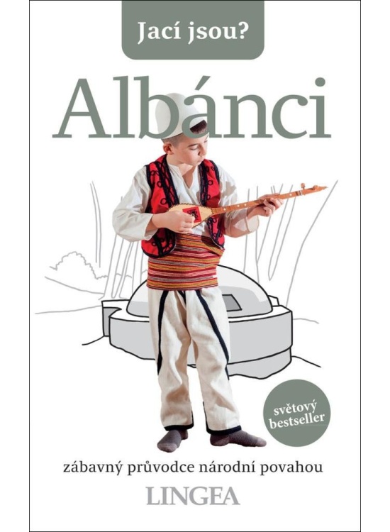 Levně Jací jsou? - Albánci