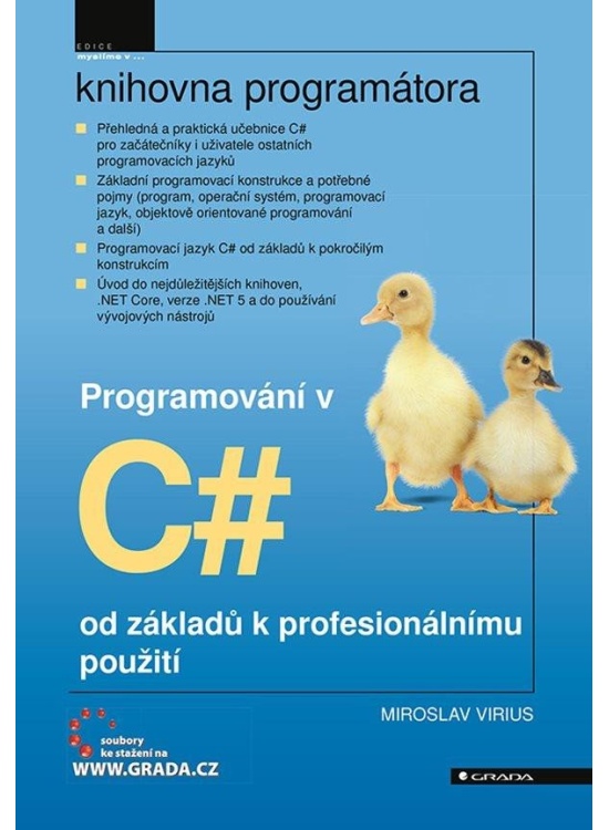 Levně Programování v C# od základů k profesionálnímu použití
