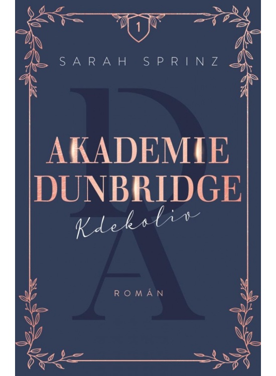 Levně Akademie Dunbridge: Kdekoliv