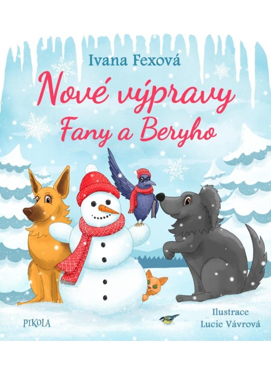 Nové výpravy Fany a Beryho