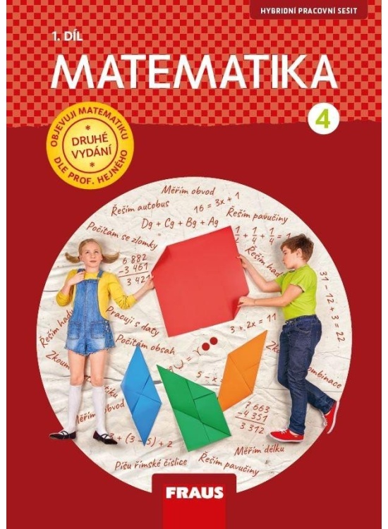Matematika 4/1 dle prof. Hejného - Hybridní pracovní sešit / nová generace