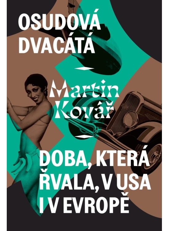 Osudová dvacátá - Doba, která řvala, v USA i v Evropě