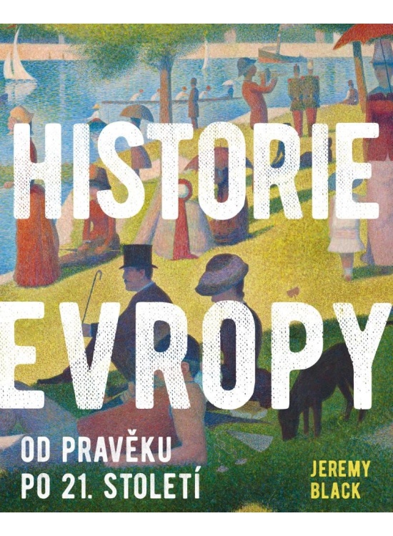 Historie Evropy - Od pravěku do 21. století