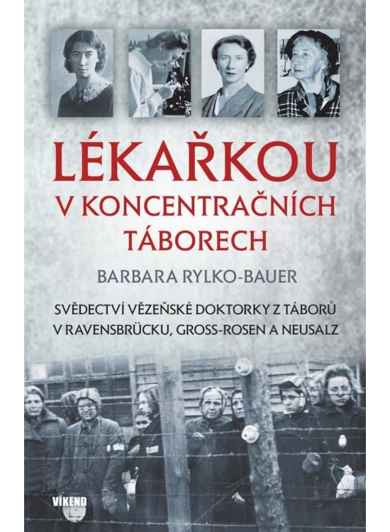 Levně Lékařkou v koncentračních táborech