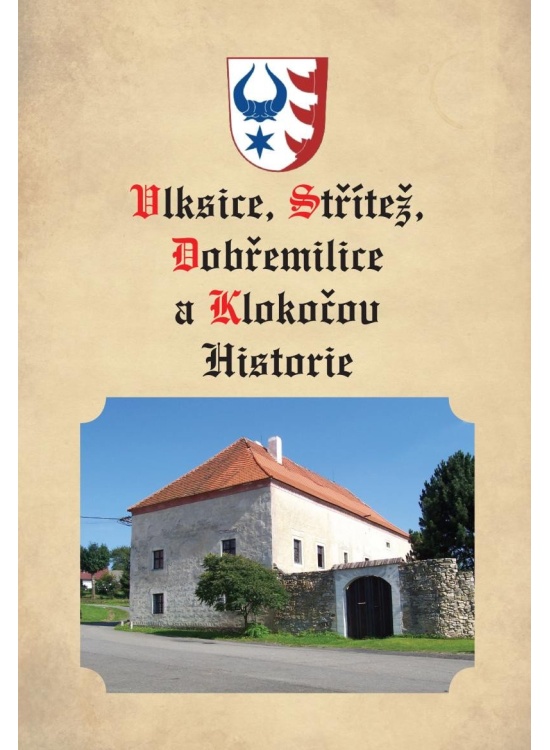 Vlksice, Střítež, Dobřemilice, Klokočov - Historie