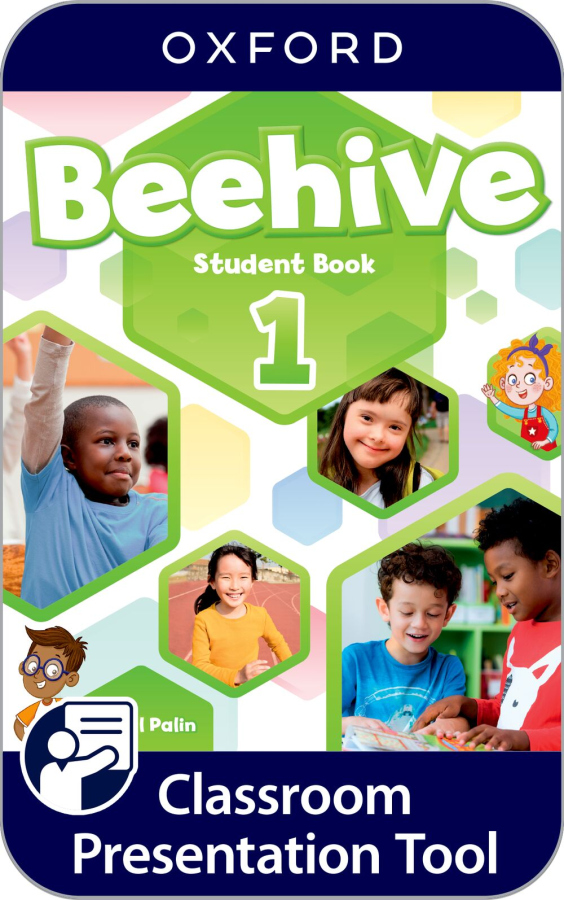 Beehive 1 Classroom Presentation Tool Student´s Book (OLB)