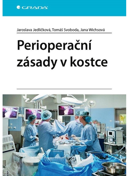 Perioperační zásady v kostce