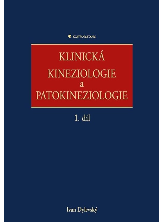 Levně Klinická kineziologie a patokineziologie 1. + 2. díl