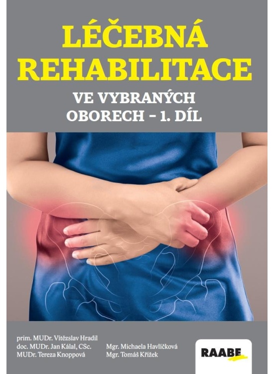 Levně Léčebná rehabilitace ve vybraných oborech - 1.díl