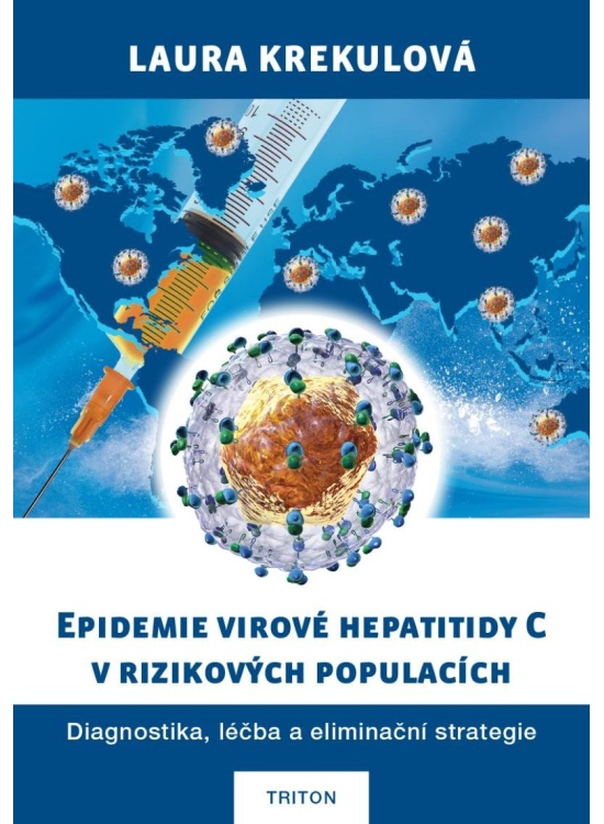Levně Epidemie virové hepatitidy C v rizikových populací