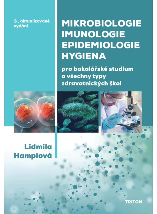 Mikrobiologie, imunologie, epidemiologie, hygiena