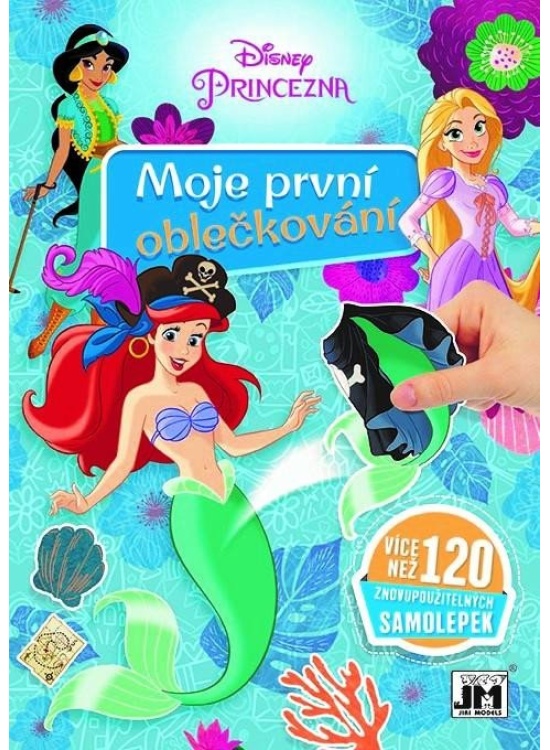 Princezny - Moje první oblečkování