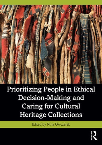 Levně Prioritizing People in Ethical Decision-Making and Caring for Cultural Heritage Collections