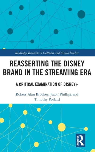 Levně Reasserting the Disney Brand in the Streaming Era