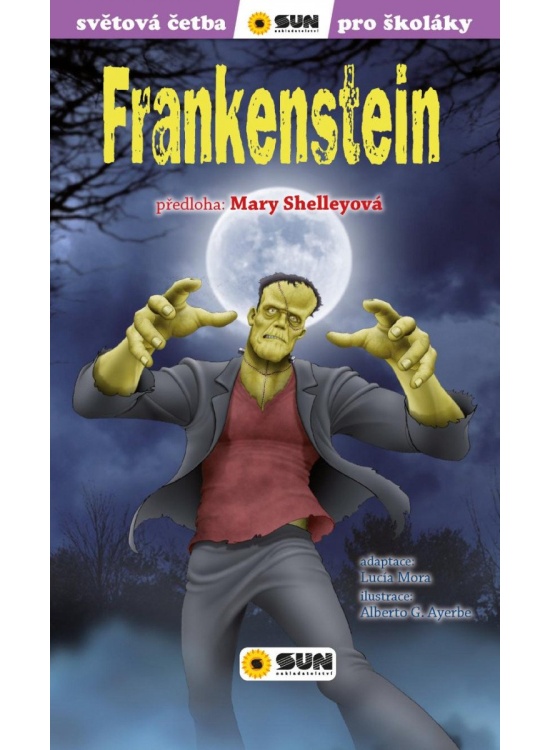 Frankenstein - Světová četba pro školáky