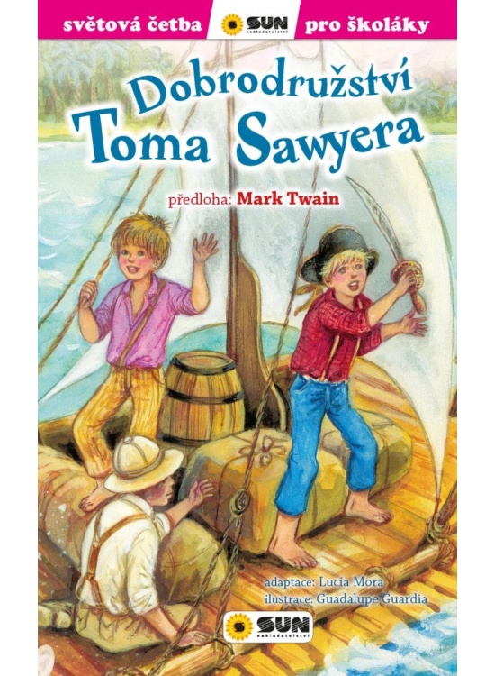 Dobrodružství Toma Sawyera - Světová četba pro školáky