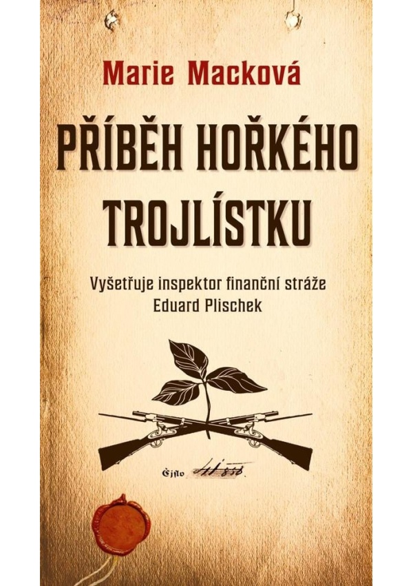 Příběh hořkého trojlístku