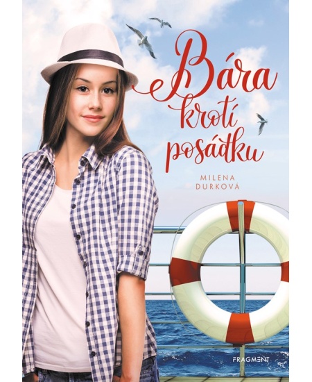 Levně Bára krotí posádku
