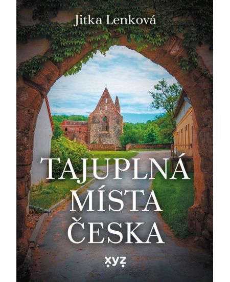 Levně Tajuplná místa Česka