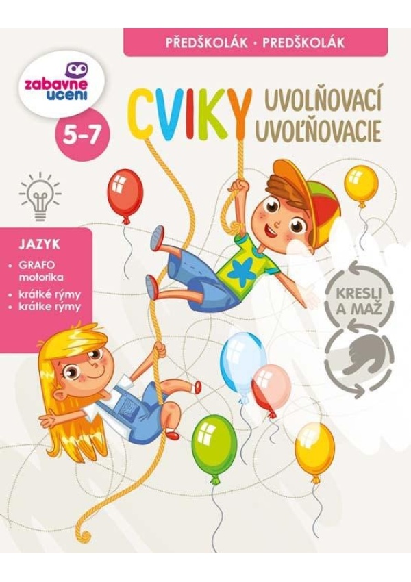 Levně Kresli a maž - Uvolňovací cviky (stíratelný sešit)