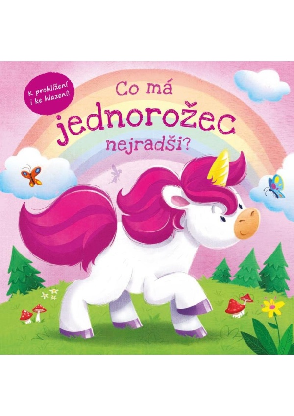 Co má jednorožec nejradši?