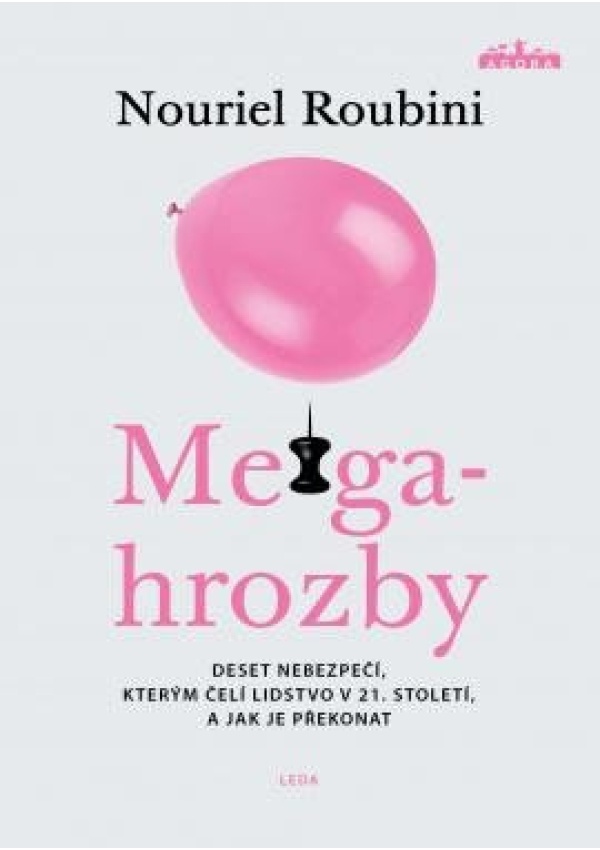 Levně Megahrozby - Deset nebezpečí, kterým čelí lidstvo v 21. Století, a zda je dokážeme překonat