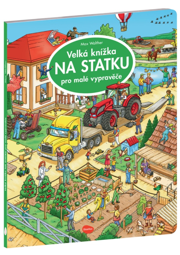 Levně Velká knížka NA STATKU pro malé vypravěče