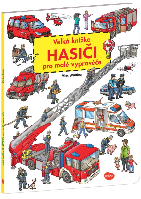 Levně Velká knížka HASIČI pro malé vypravěče