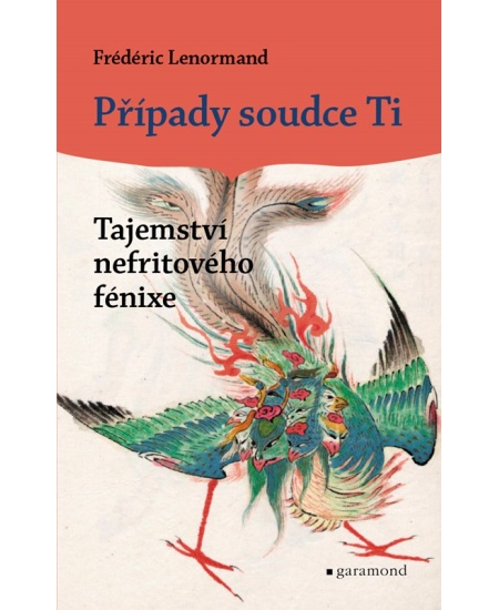 Levně Případy soudce Ti - Tajemství nefritového fénixe