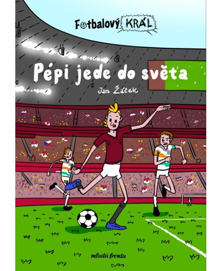 Levně Fotbalový král: Pépi jede do světa