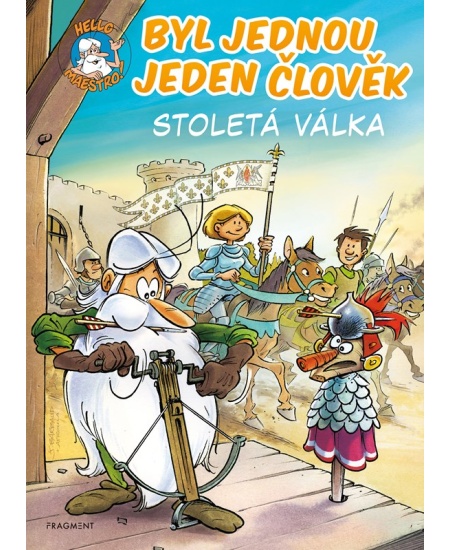 Levně Byl jednou jeden člověk – Stoletá válka