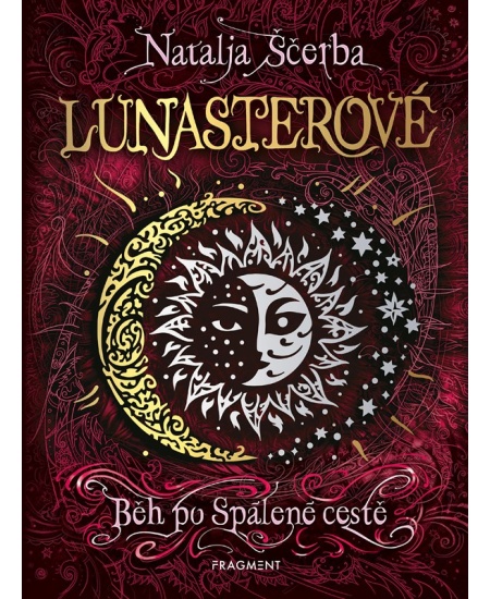 Levně Lunasterové - Běh po Spálené cestě