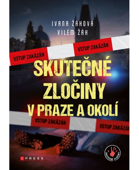 Levně Skutečné zločiny v Praze a okolí