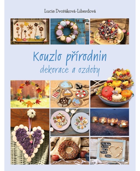 Levně Kouzlo přírodnin