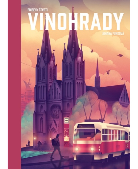 Levně Příběhy čtvrtí: Vinohrady