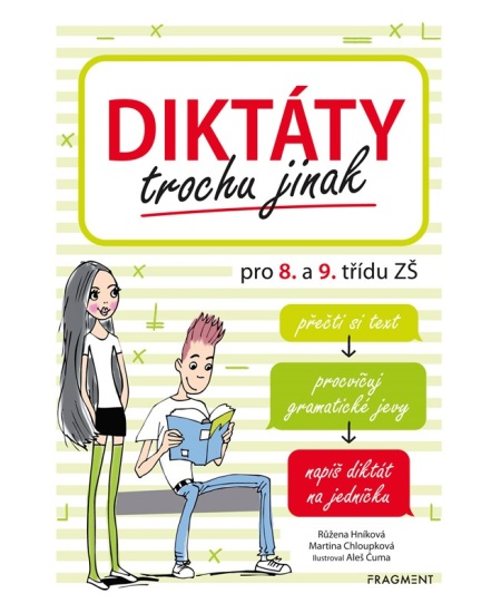 Diktáty trochu jinak pro 8. a 9. třídu ZŠ