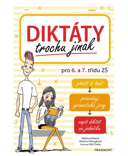 Diktáty trochu jinak pro 6. a 7. třídu ZŠ