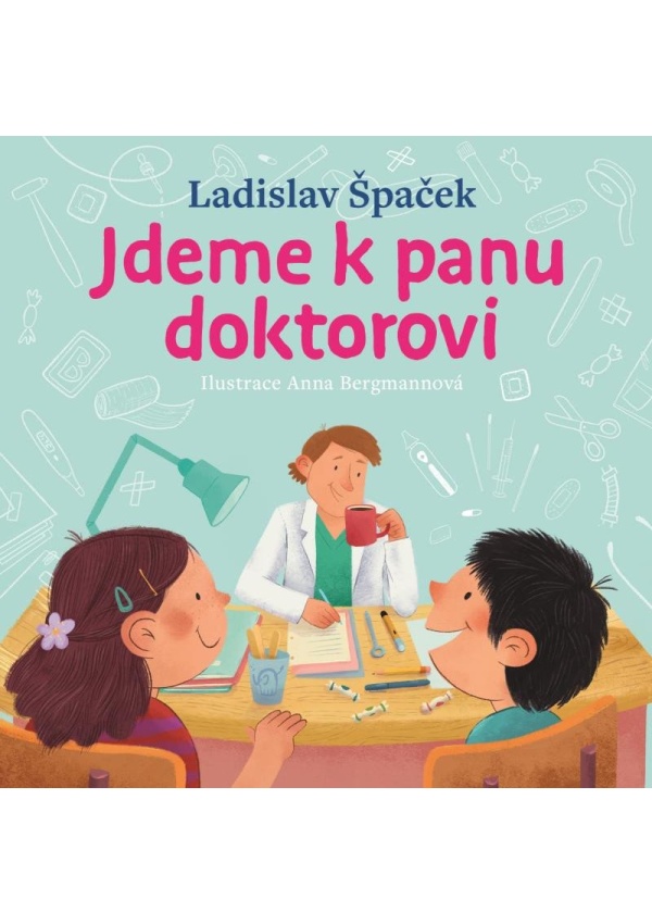 Levně Jdeme k panu doktorovi