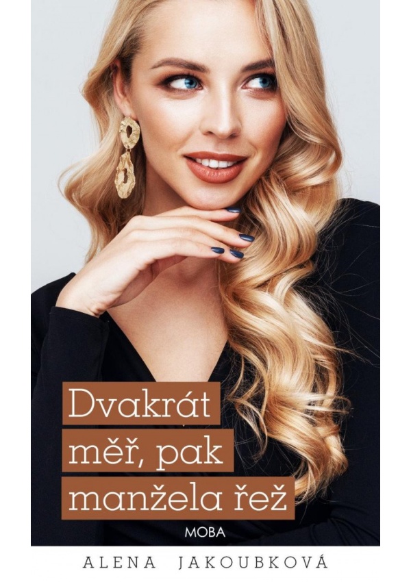 Levně Dvakrát měř, pak manžela řež