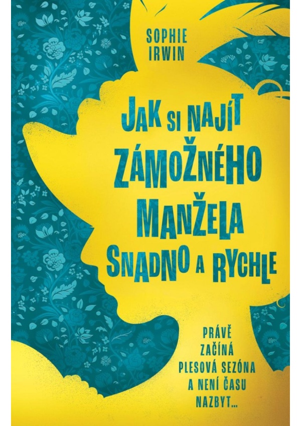 Levně Jak si najít zámožného manžela snadno a rychle