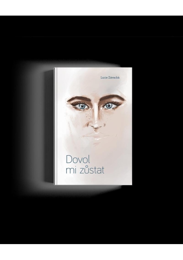 Dovol mi zůstat