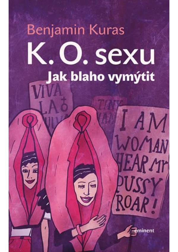 K.O. sexu - Jak blaho vymýtit